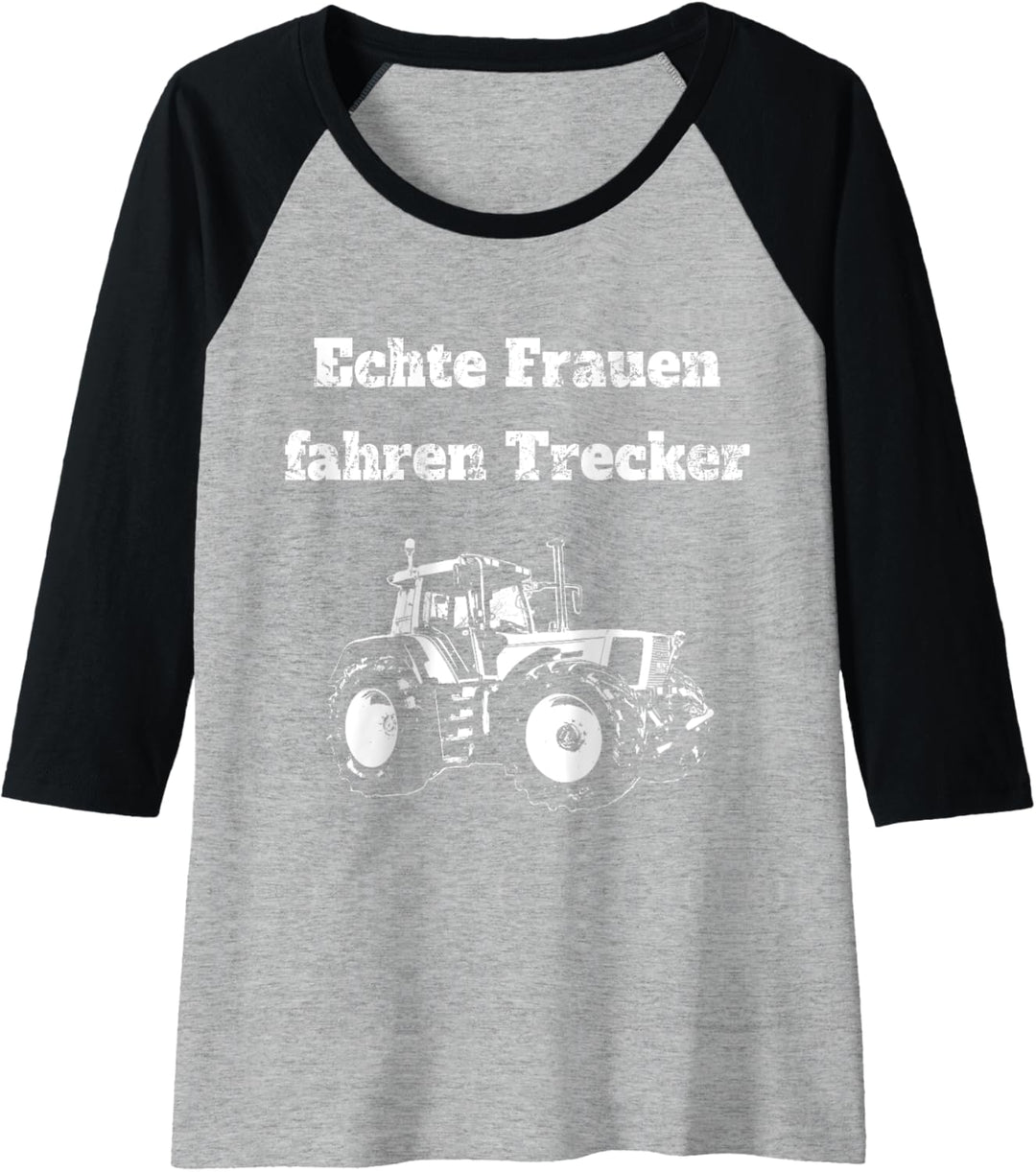 Damen Landwirtin Traktor Echte Frauen fahren Trecker Raglan