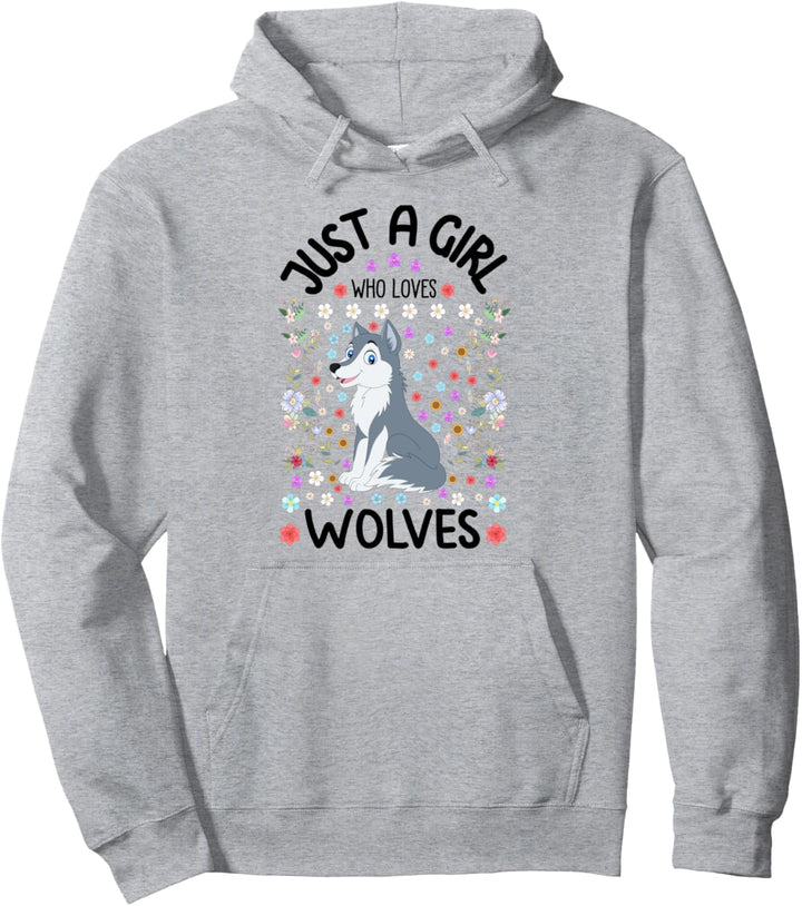 Just A Girl Who Loves Wolves Cute Grey Wolf for Women Girls Pullover Hoodie