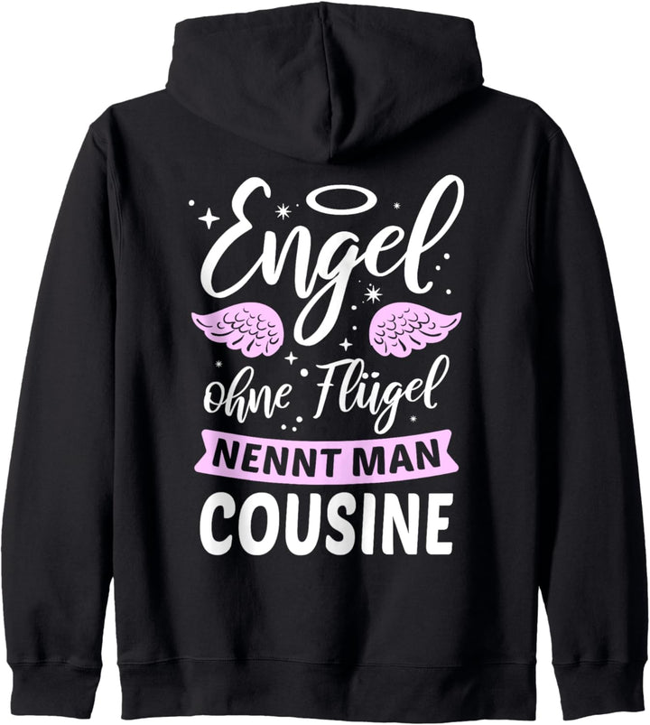 Engel ohne Flügel nennt man Cousine Freunde Cousin Geschenk Kapuzenjacke