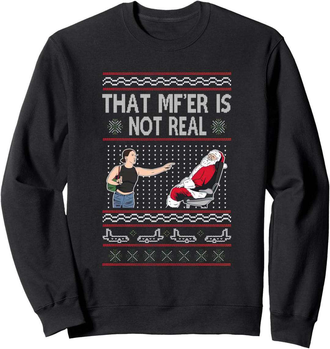 Das Mf ist nicht wirklich hässliche Weihnachten Sweatshirt