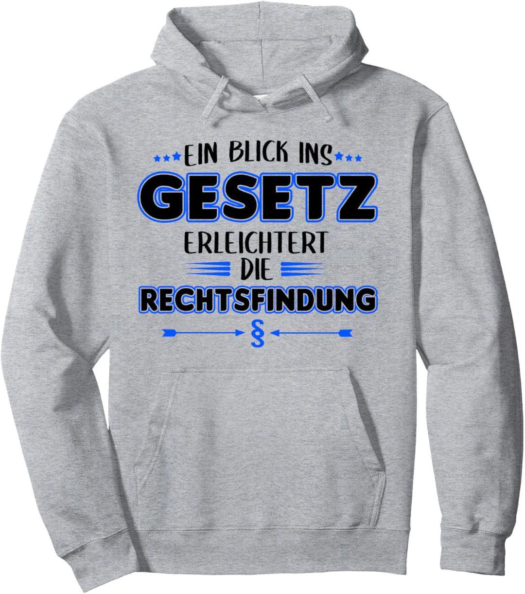 Jurastudenten Jura Gesetz Lustige Spruch Anwälte Pullover Hoodie