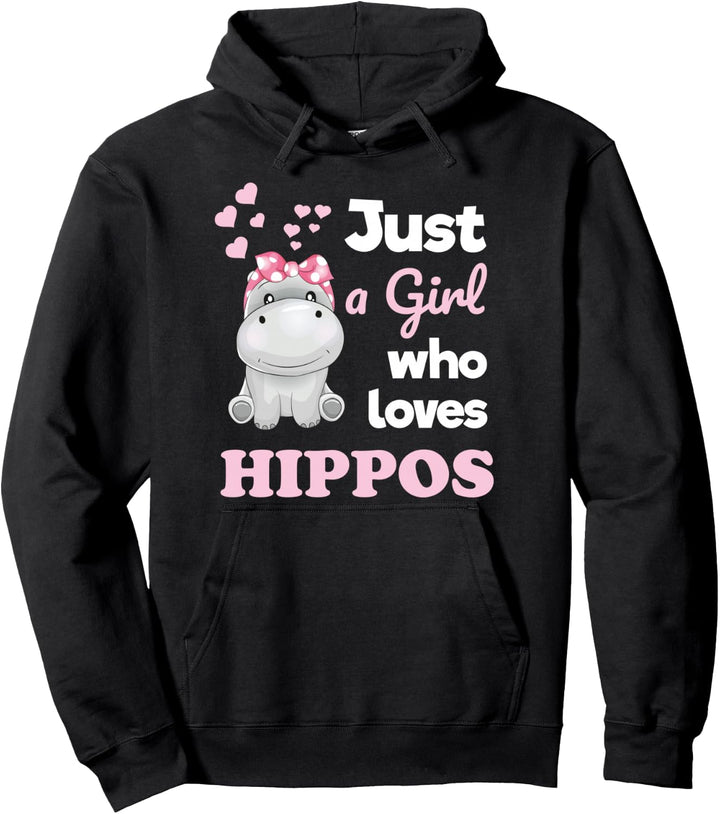 Girls Hippo Lover Just a Girl Who Loves Hippopotamuses Pullover Hoodie
