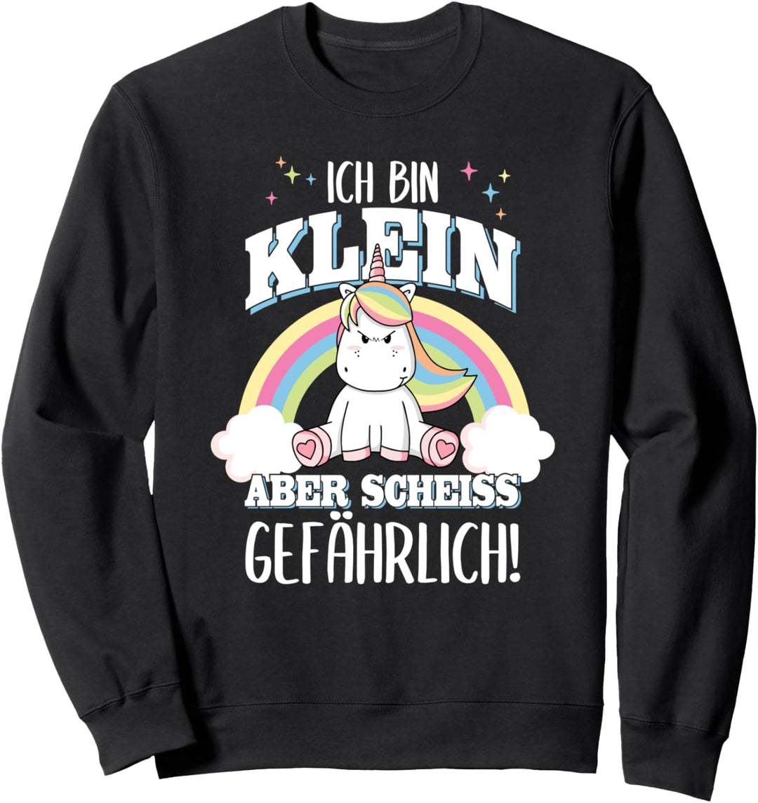 Klein aber gefährlich Lustiger Einhorn Geschenk Spruch Damen Sweatshirt