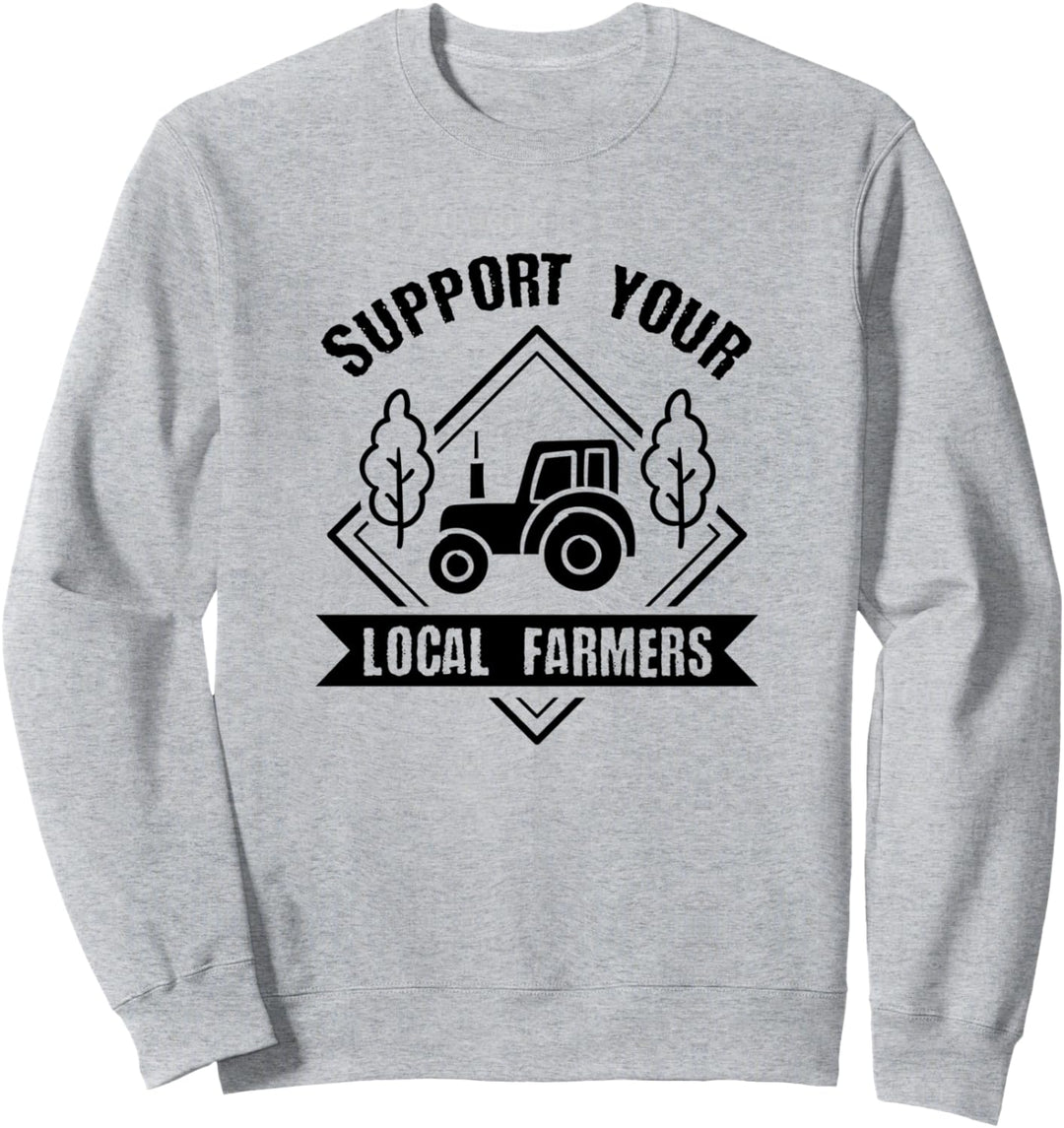 Landwirtschaft Unterstützen Sie Ihren Landwirt Sweatshirt