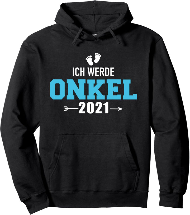 Ich werde Onkel 2021 Pullover Hoodie