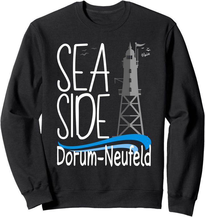 Dorum-Neufeld Wurster Nordseeküste Leuchtturm Obereversand Sweatshirt