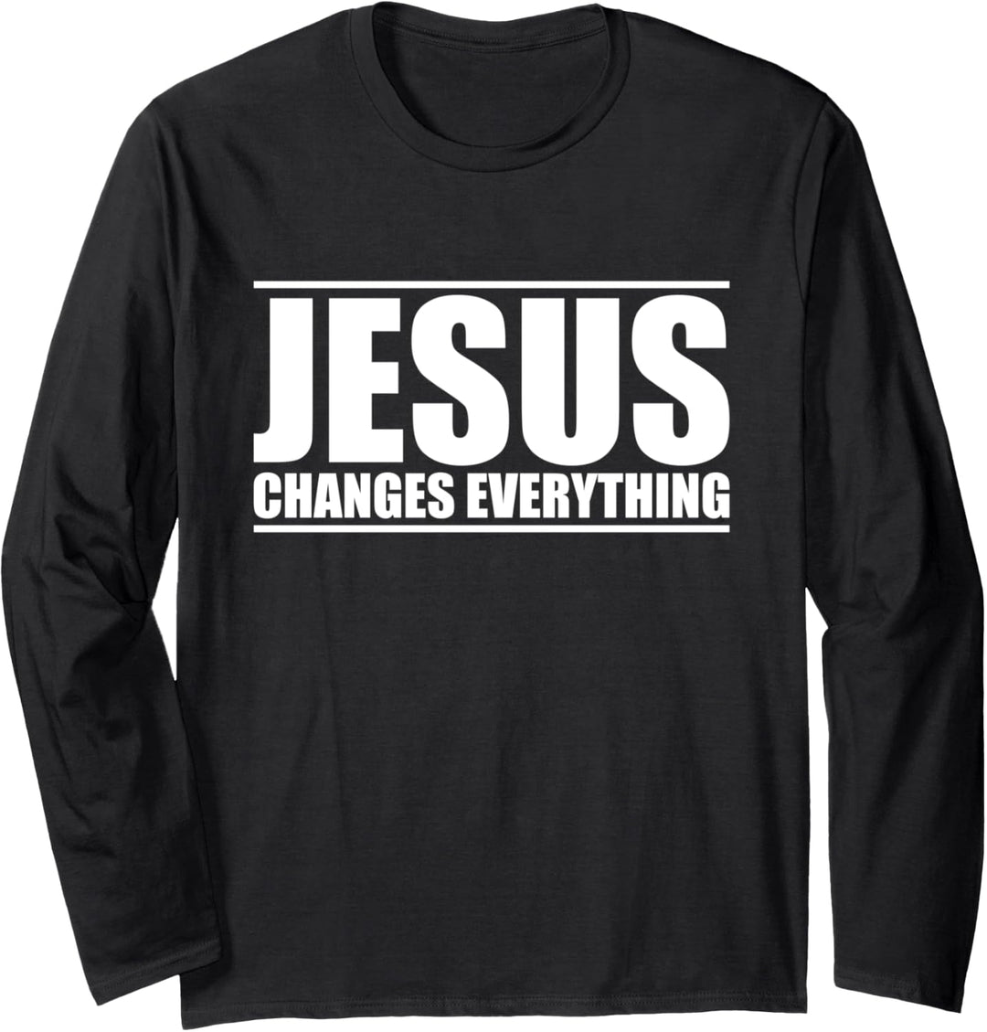 Jesus changes everything Langarmshirt