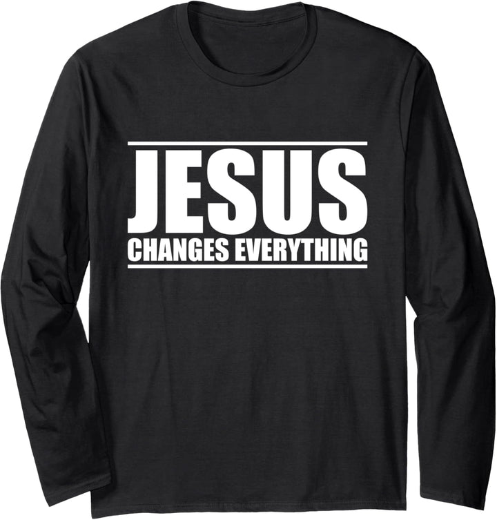 Jesus changes everything Langarmshirt