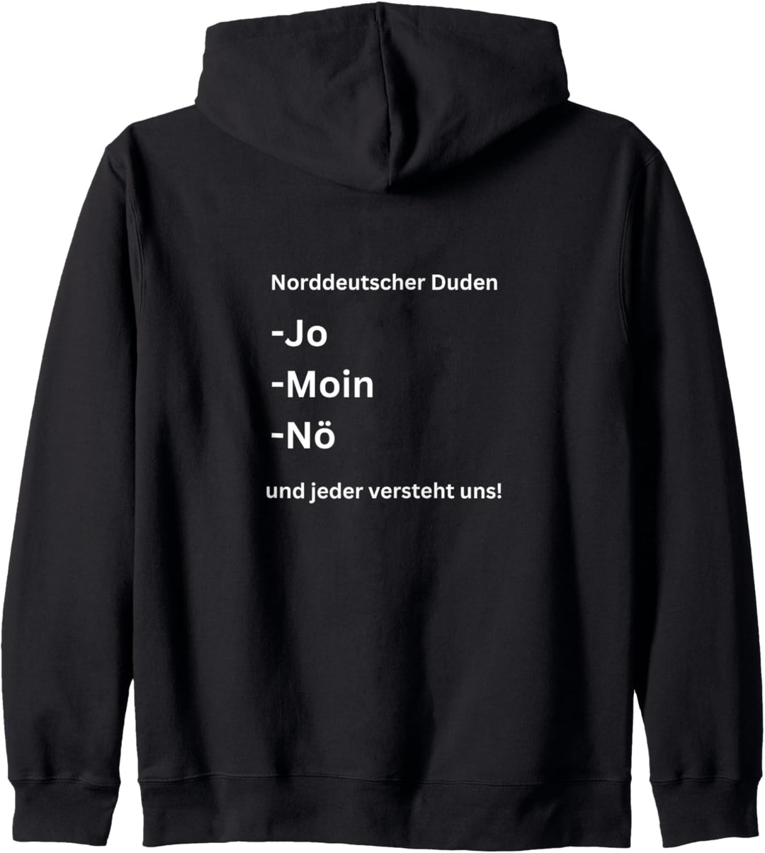 JO MOIN NÖ, norddeutscher Duden, Meer Ostsee Spruch Norden Kapuzenjacke