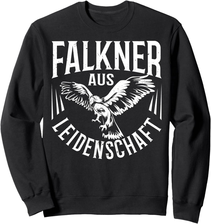 Falkner Kleidung Falkner Werden Beizjagd Falknerin Falknerei Sweatshirt