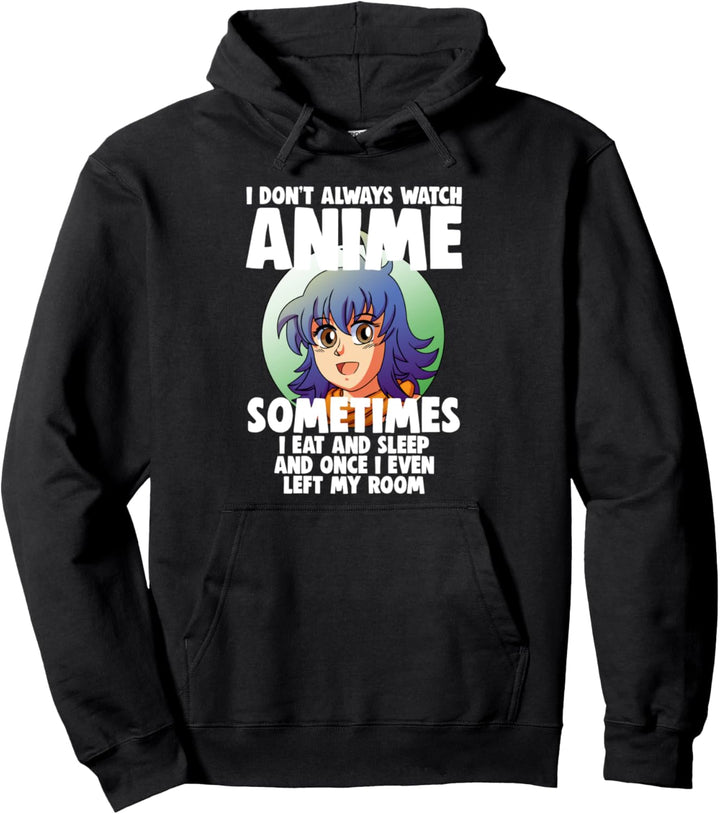 "I Don't Always Watch Animation Love Face" für Frauen Pullover Hoodie