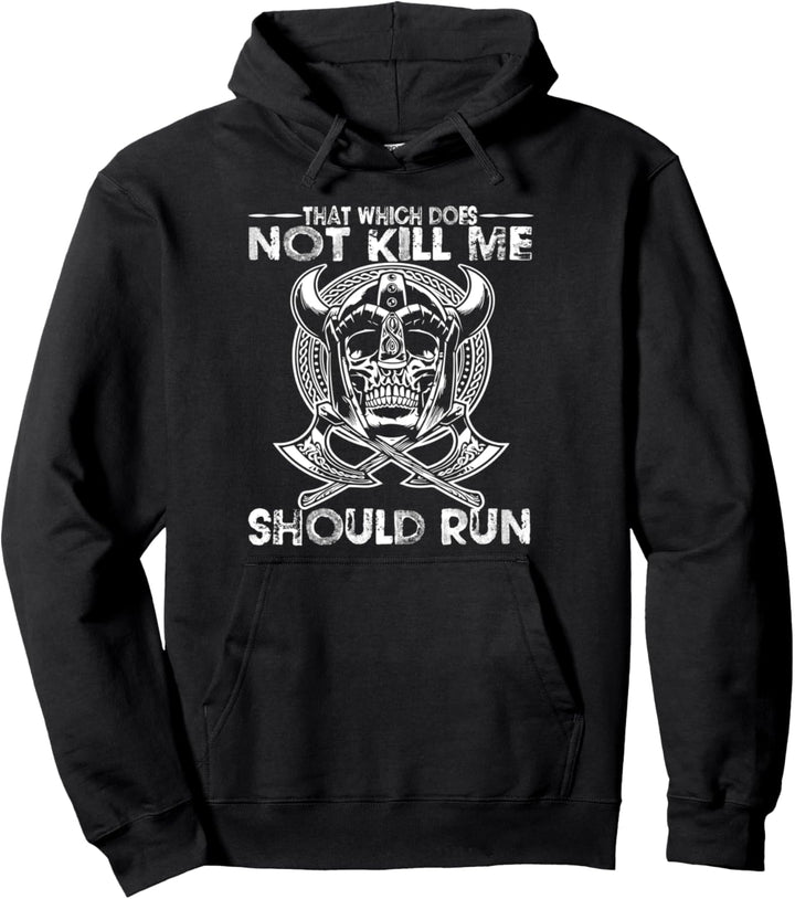 Wikinger-Krieger, die mich nicht töten, sollten rennen Pullover Hoodie