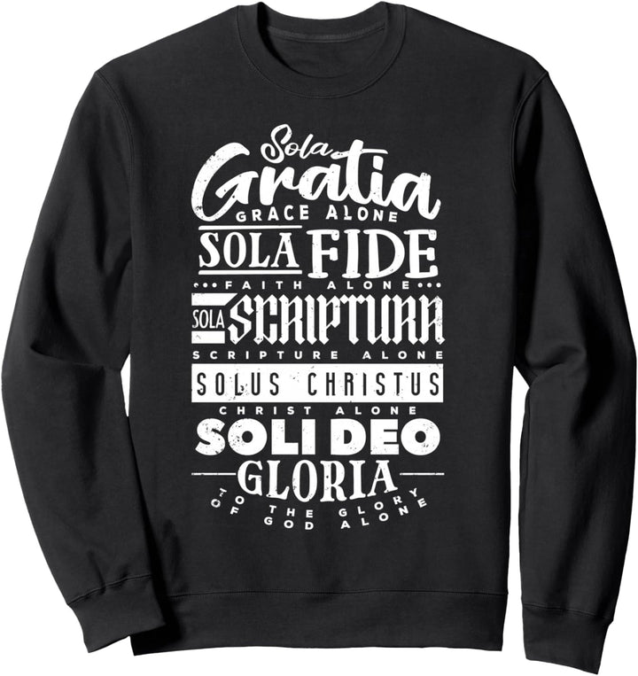 Sola Scriptura protestantische christliche Reformation Sweatshirt