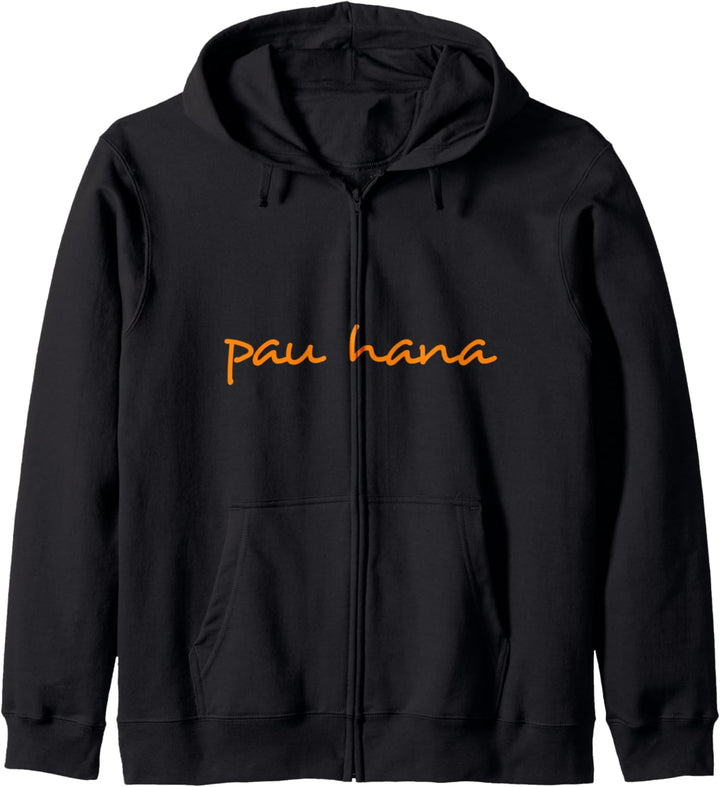 Hawaiianische Sprache Pau Hana Hawaii Urlaub Kapuzenjacke