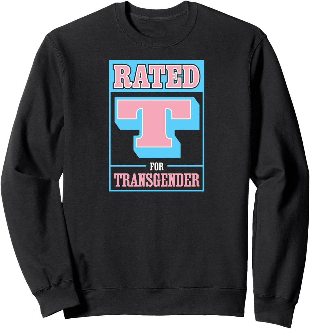 Bewertet T für Transgender, lustig, niedlich, Trans Aesthetic Sweatshirt