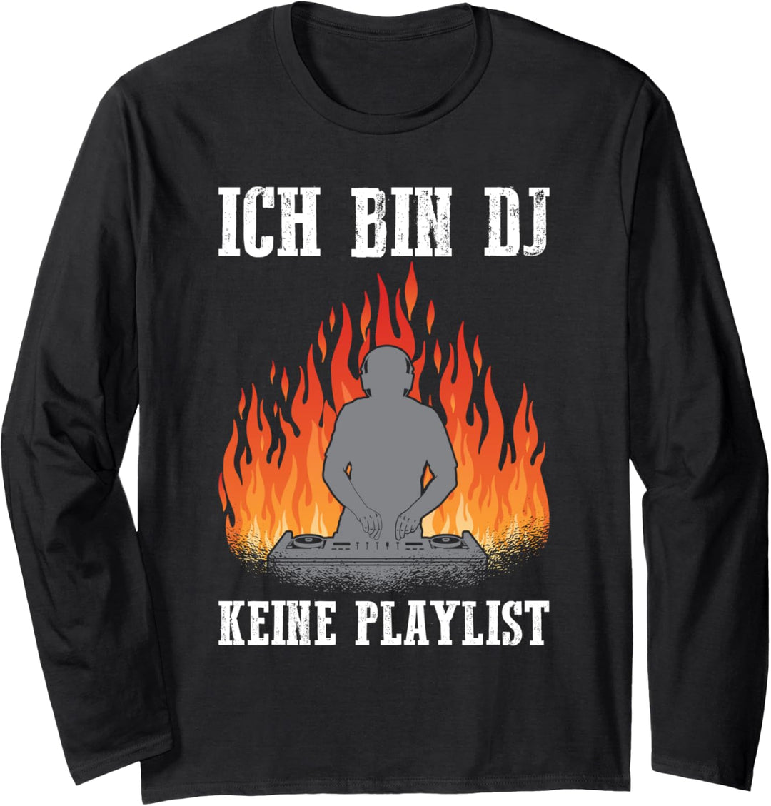 Ich bin DJ - keine Playlist Langarmshirt