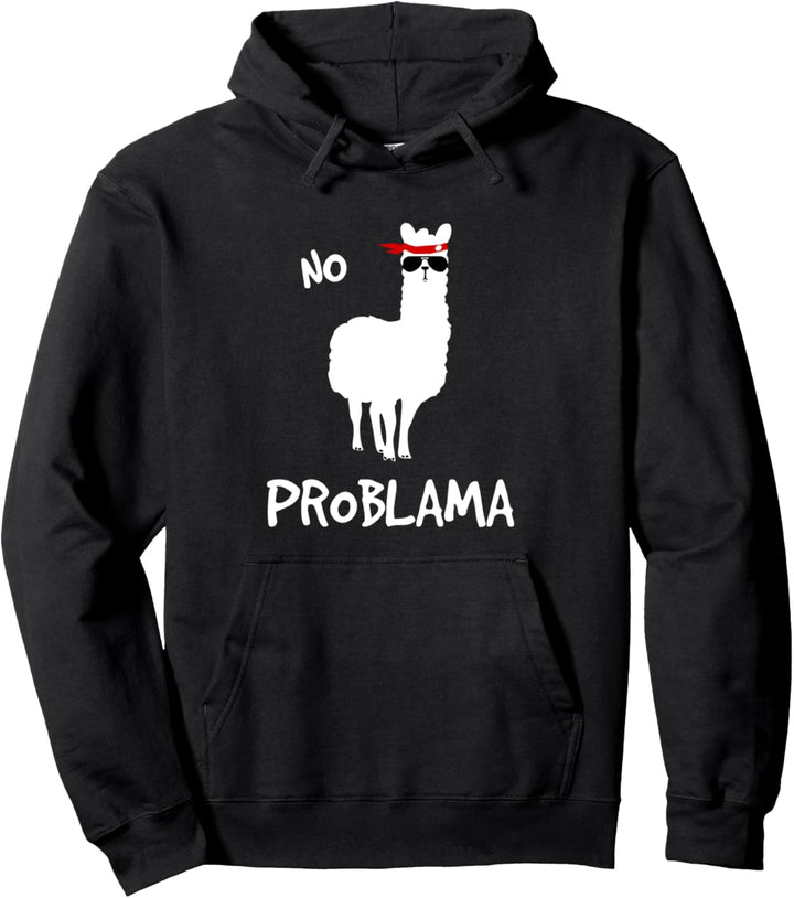 No Problama Lama Pullover Hoodie