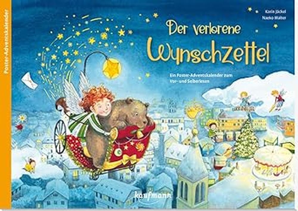 Der verlorene Wunschzettel. Ein Poster-Adventskalender zum Vor- und Selberlesen (Adventskalender mit