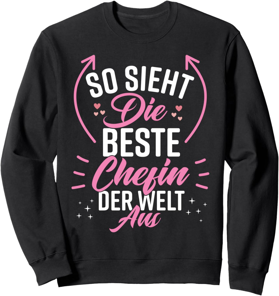 Beste Chefin Frauen Lustig Witzig Frau Damen Beste Chefin Sweatshirt