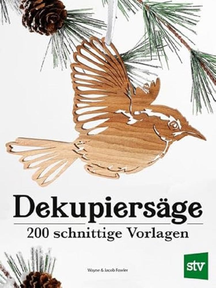 Dekupiersäge: 200 schnittige Vorlagen, Taschenbuch