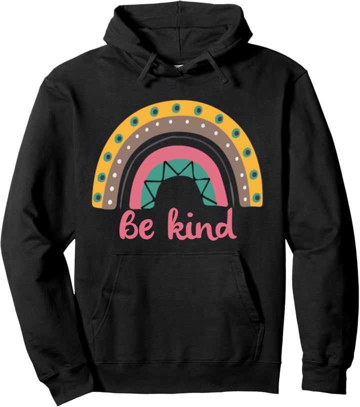 Be Kind Rainbow - Choose Kindness Colorful Pullover Hoodie