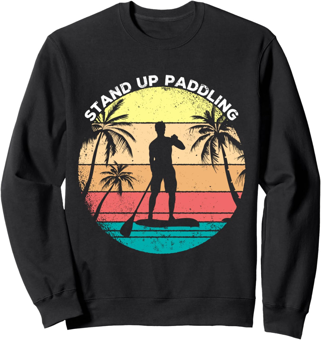 Stand Up Paddling | SUP Wassersport Paddler Paddelsport iSUP Sweatshirt