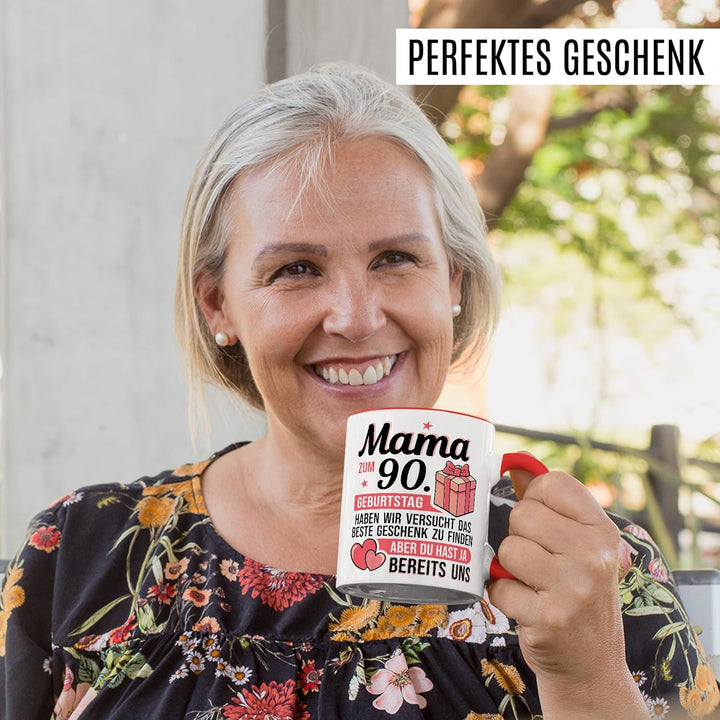 Tasse Mutter Geschenk Mama zum 90. Geburtstag haben wir versucht das beste Geschenk zu finden, aber