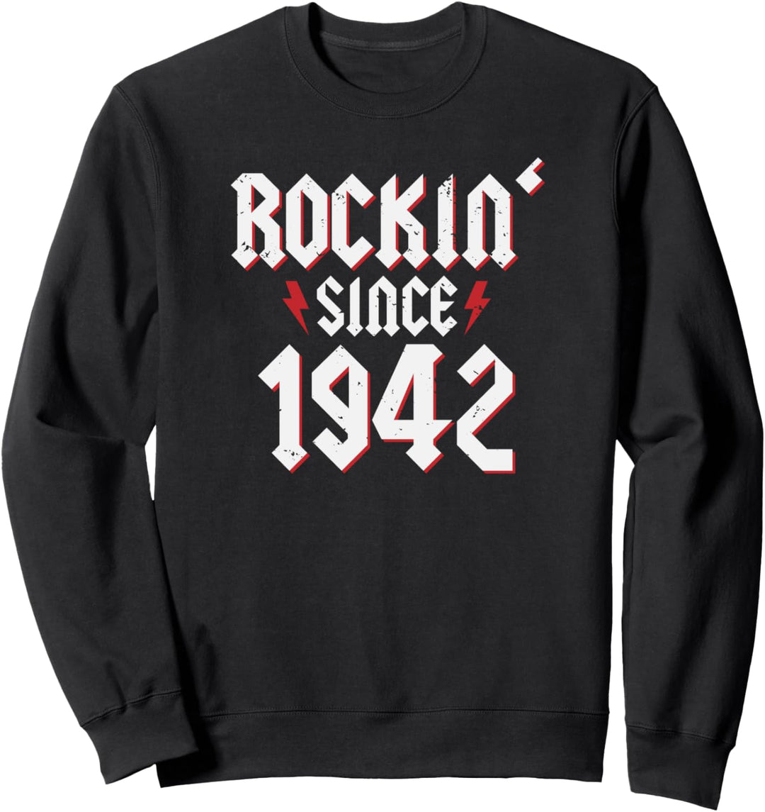 80. Geburtstag, Rockin Since 1942, Rock-Musik Fan Sweatshirt