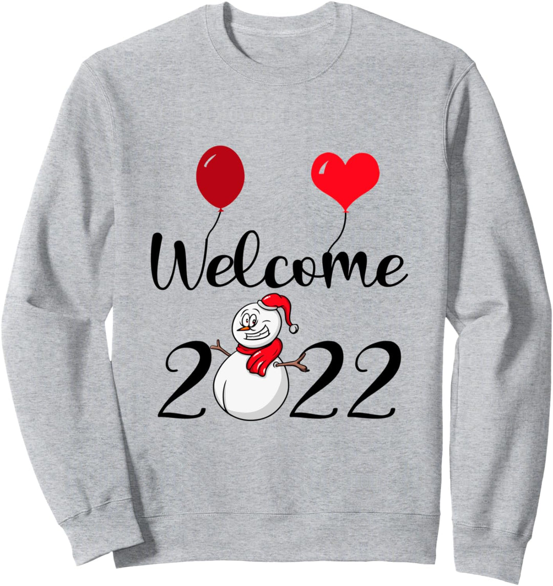 Willkommen 2022, Frohes Neues Jahr 2022, Silvester Sweatshirt