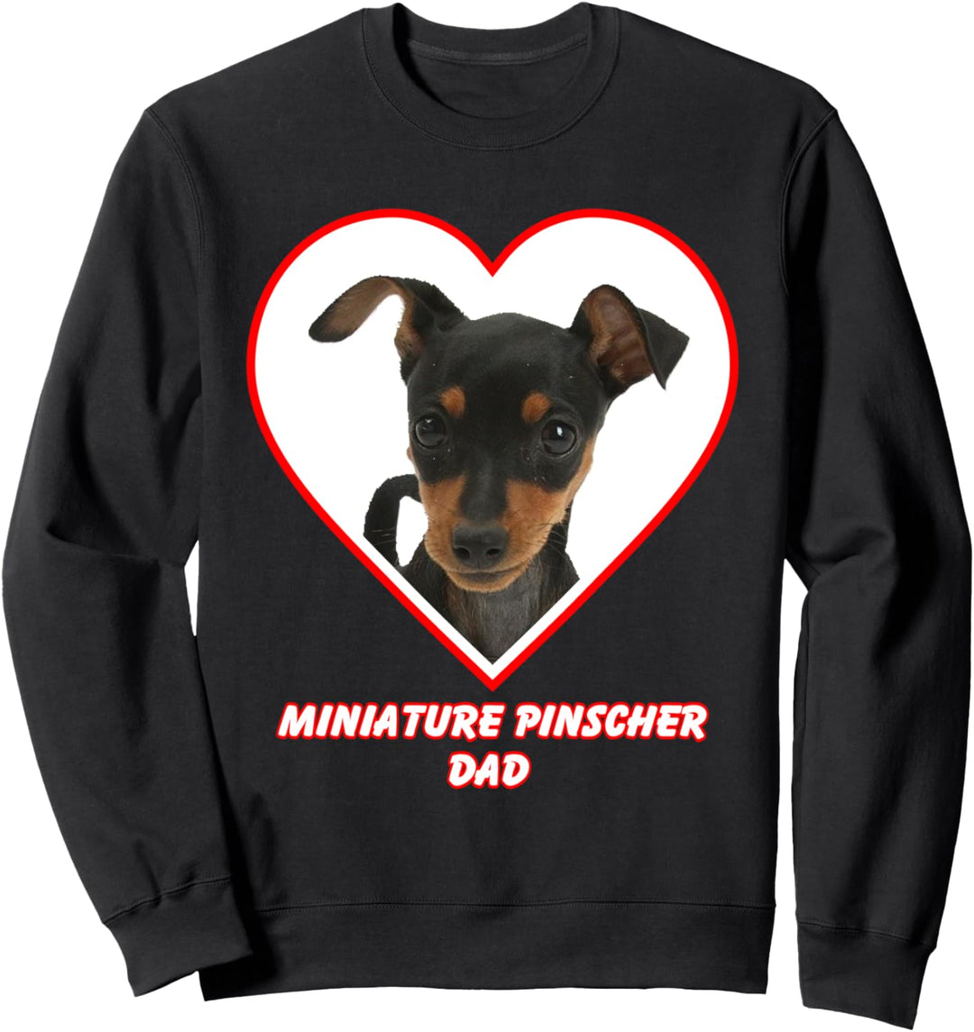 Miniature Pinscher Dog Dad Sweatshirt