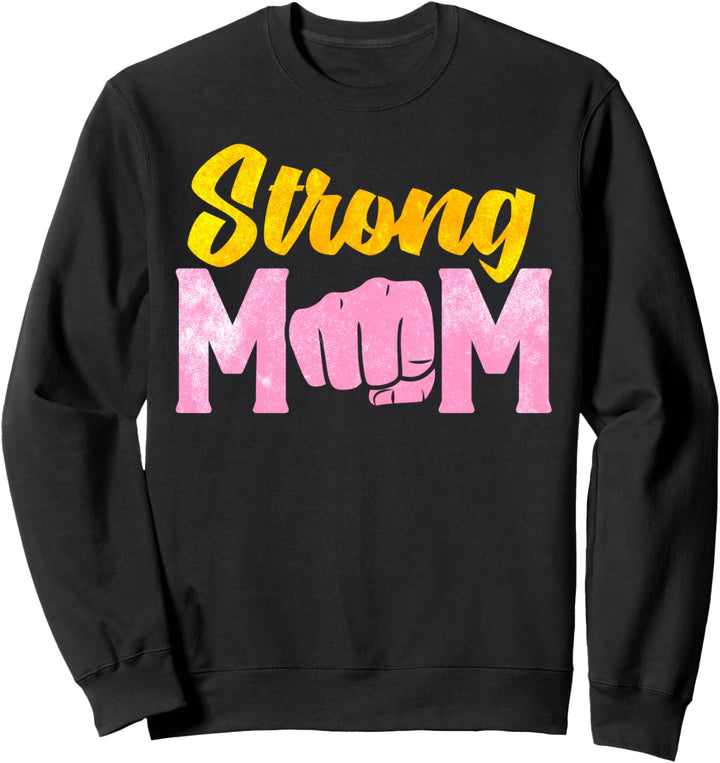 Starke Mutter Frauen Kraftsport Workout Gym Sweatshirt