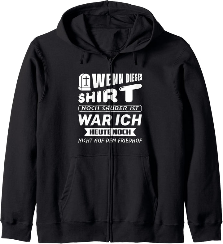 Wenn dieses Design noch sauber ist - Bestattungsfachkraft Kapuzenjacke