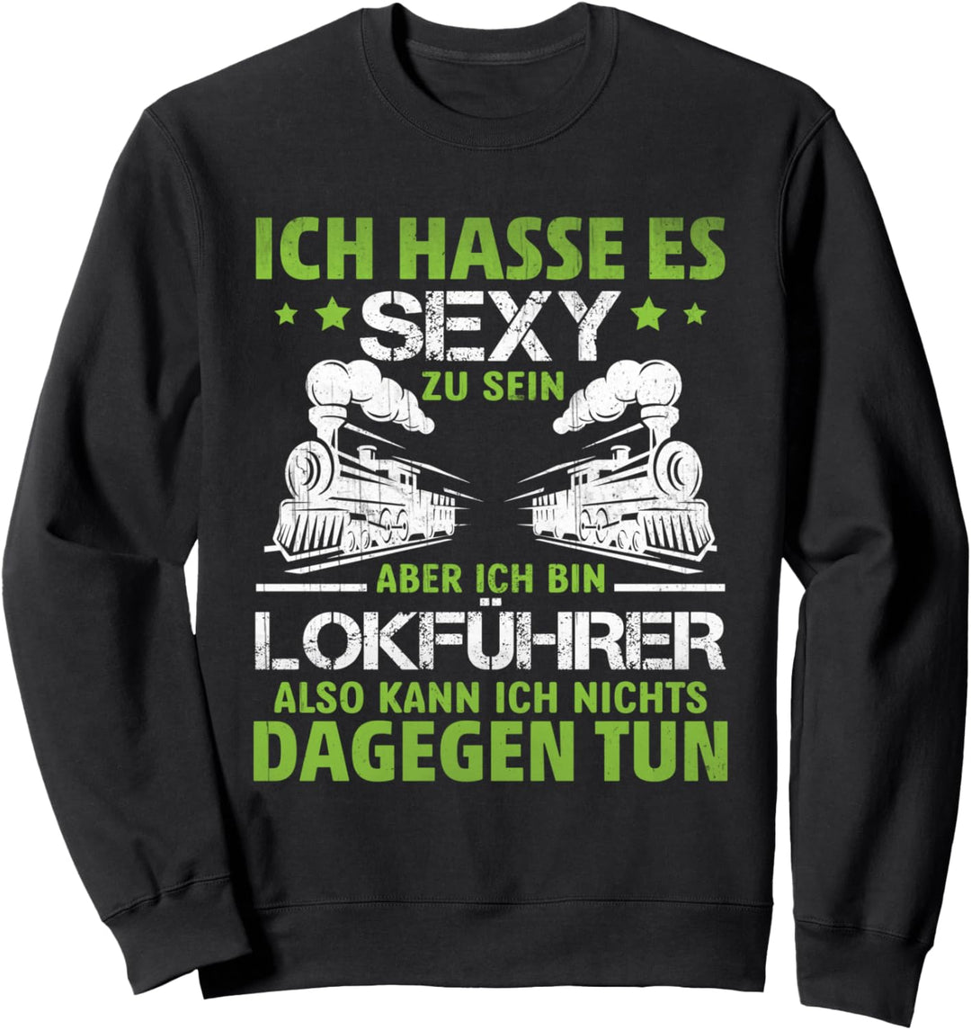 Lokführer Shirt Zug Eisenbahn Bahnhof Lustig Spruch Beruf Sweatshirt