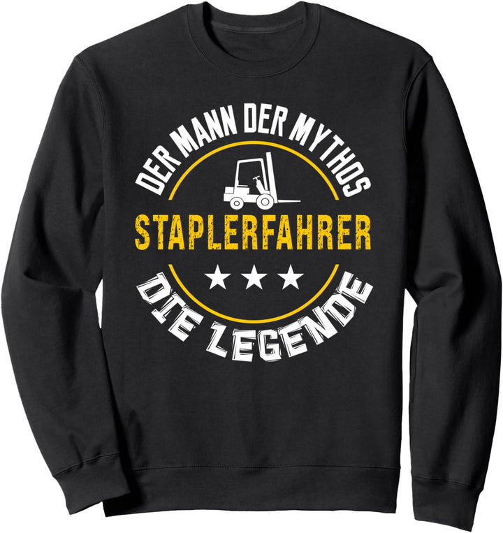 Staplerfahrer Der Mann Lagerist Gabelstapler-Fahrer Stapler Sweatshirt