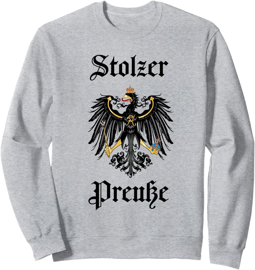 Stolzer Preusse - Königreich Preussen Adler Wappen Sweatshirt
