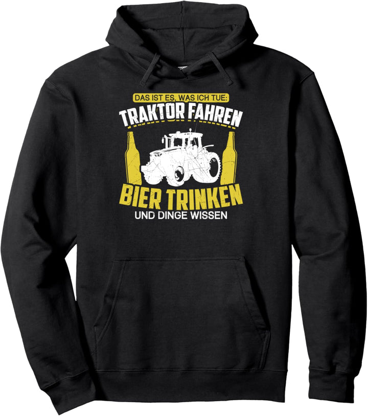 Traktor fahren und Bier trinken lustiger Spruch Bauer Pullover Hoodie