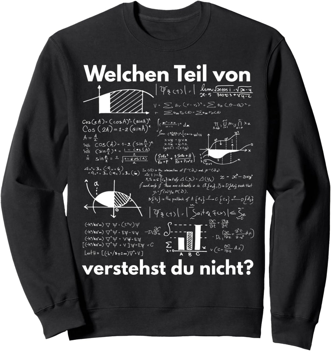 Mathematik Mathelehrer Algebra Mathe Spruch Lustig Geschenk Sweatshirt