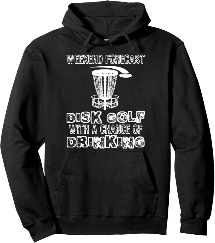 Wochenendprognose Diskettengolf mit Trinkgelegenheit Pullover Hoodie