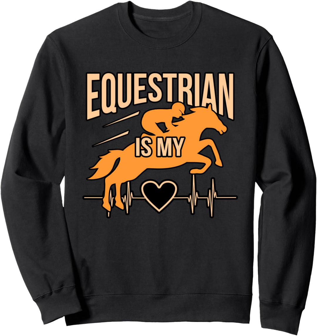 Reiten Is My Love Sweatshirt