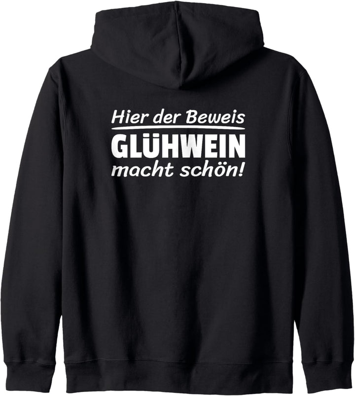 Hier Der Beweis Glühwein Macht Schön Sprüche Kapuzenjacke