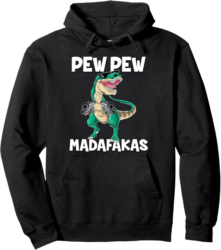 Pew Pew Madafakas T-Rex Dino Dinosaurier Pullover Hoodie