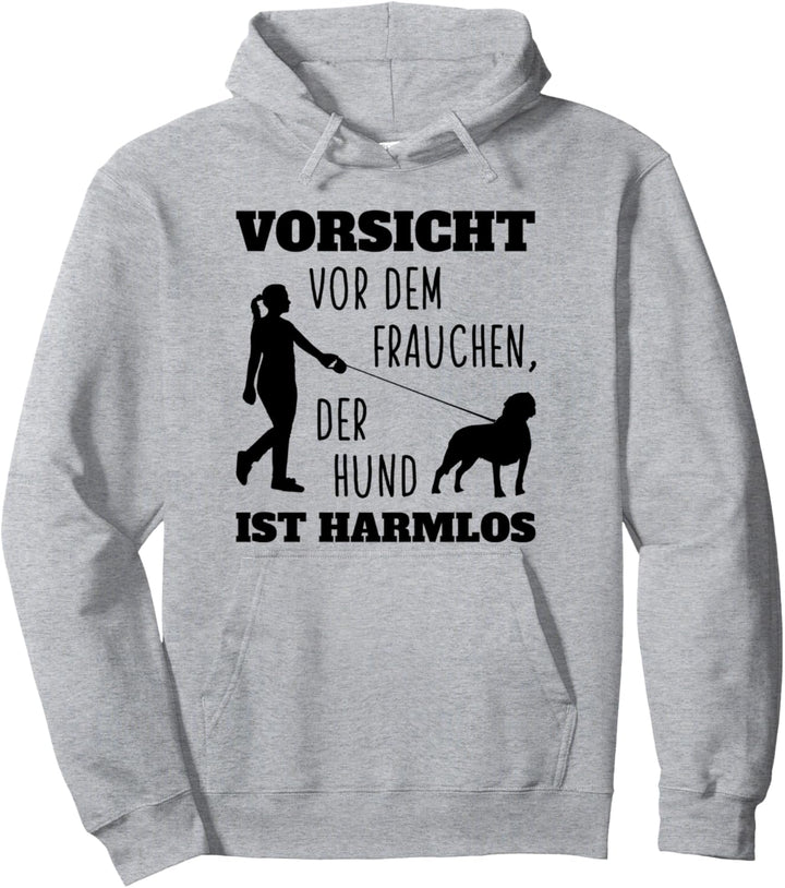 Vorsicht vor dem Frauchen der Hund ist harmlos Rottweiler Pullover Hoodie