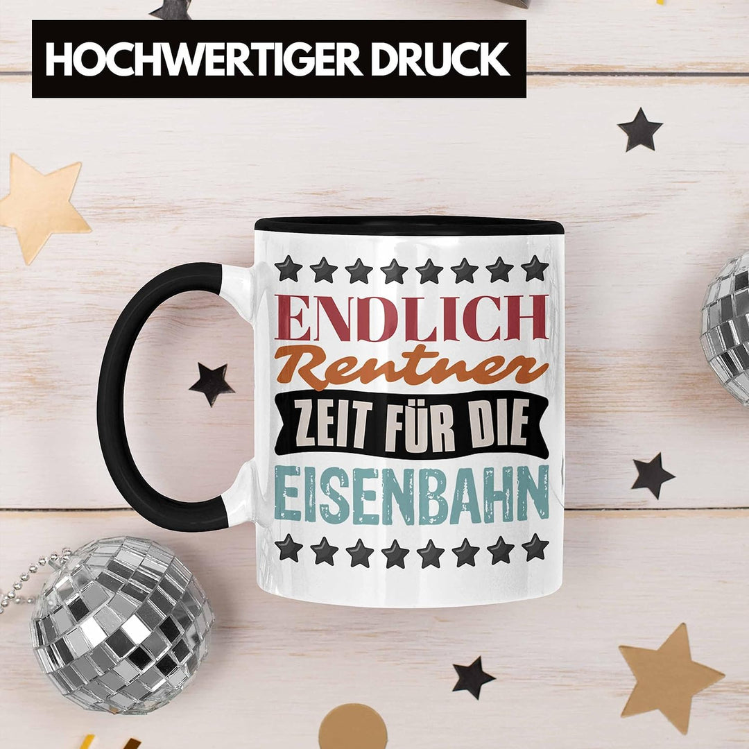 Trendation - Eisenbahner Tasse Geschenk für Modelleisenbahn-Fans Geschenkidee Endlich Rente Zeit für