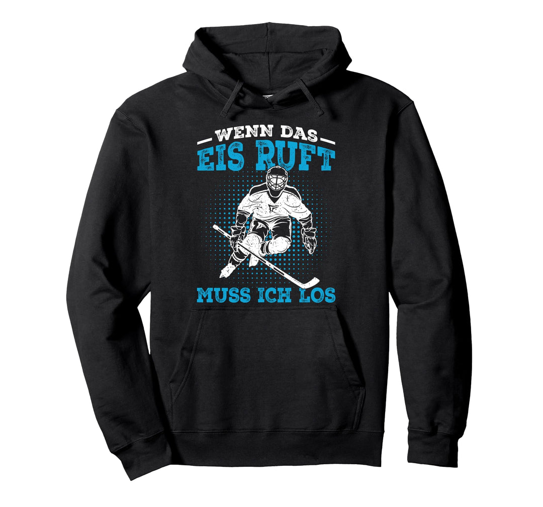 Eishockey Hockey Spruch Eishockeyspieler Geschenk Pullover Hoodie