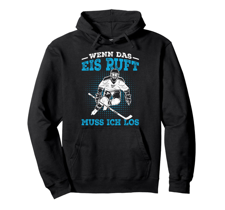 Eishockey Hockey Spruch Eishockeyspieler Geschenk Pullover Hoodie
