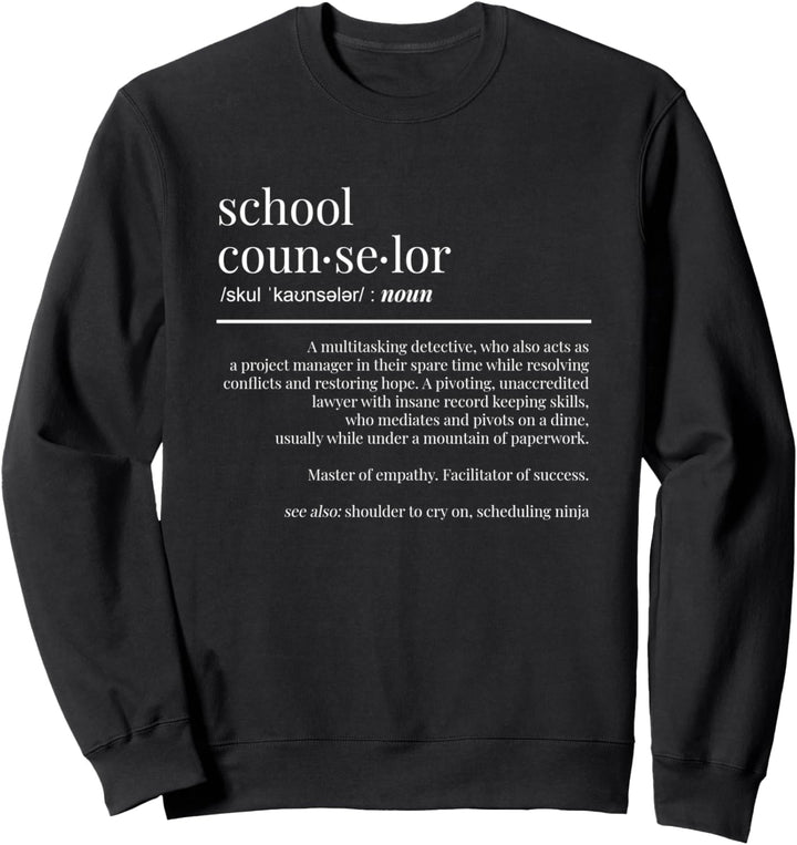 Funny School Counselor Gift Counseling Sweatshirt