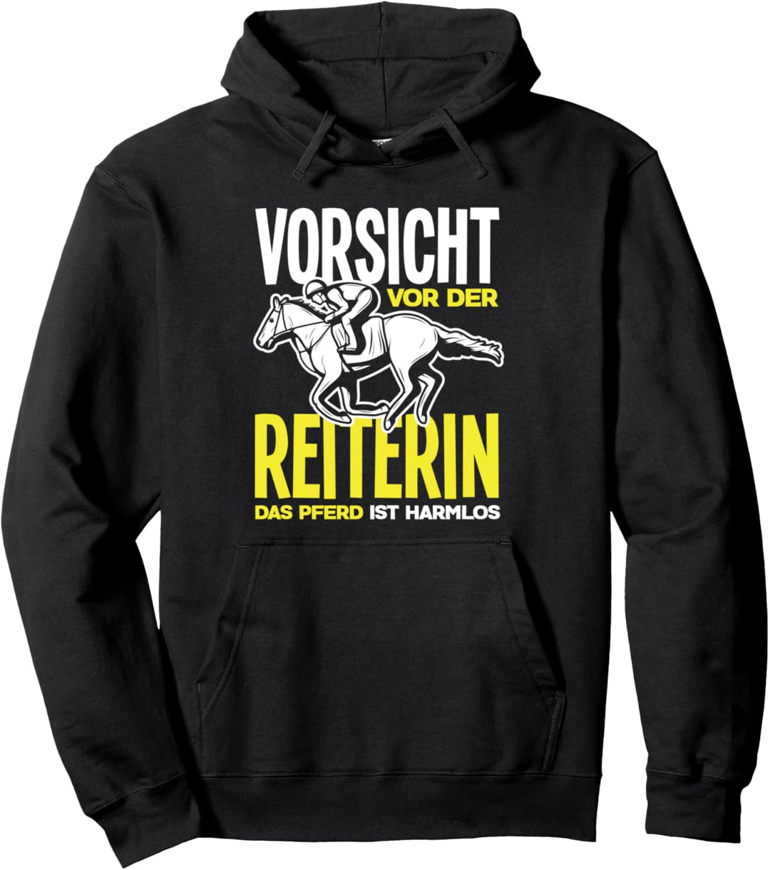 Vorsicht Vor Der Reiterin Lustiges Reiter Reiten Pferde Pullover Hoodie