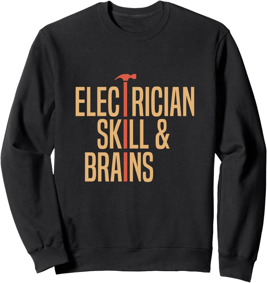 Elektriker Fertigkeiten Lustiger Spruch Handwerker Spannung Sweatshirt