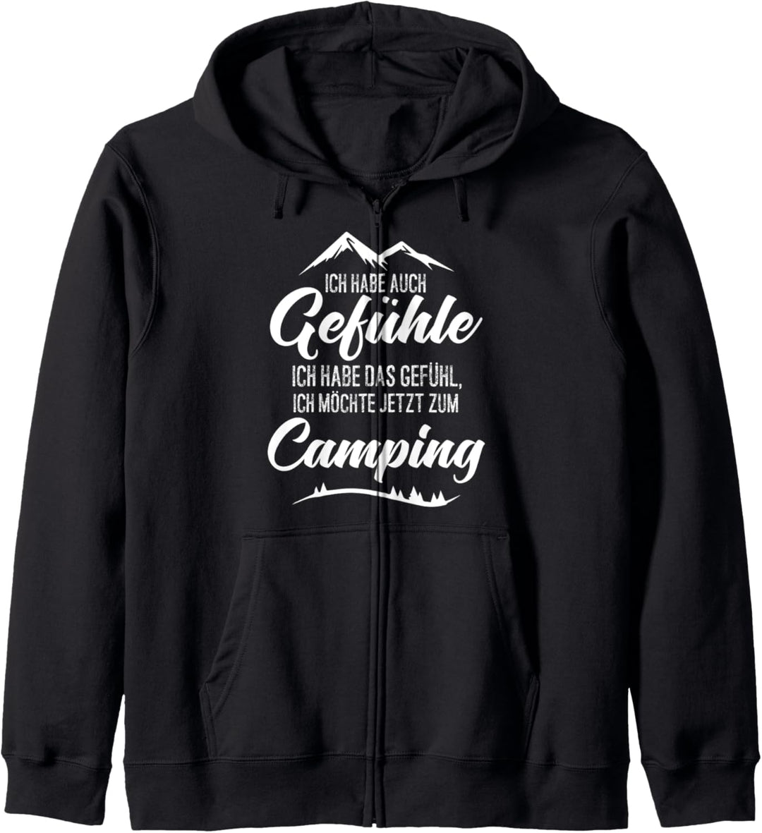 Ich habe das Gefühl ich möchte jetzt zum Camping, Camper Kapuzenjacke