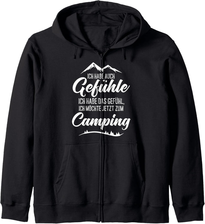 Ich habe das Gefühl ich möchte jetzt zum Camping, Camper Kapuzenjacke